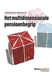 Foto van Het multidimensionale pensioenbegrip - jakob markus werbrouck - hardcover (9789464511048)