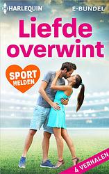 Foto van Liefde overwint - catherine mann - ebook (9789402553758)