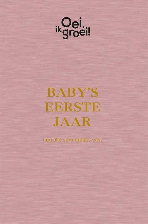 Foto van Baby's eerste jaar - xaviera plooij - hardcover (9789464041675)