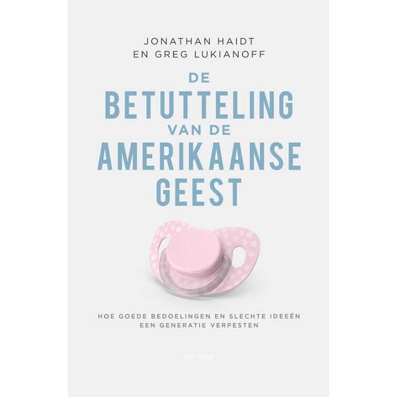 Foto van De betutteling van de amerikaanse geest