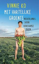 Foto van Met hartelijke groente - vinnie ko - ebook (9789057598272)