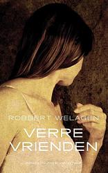 Foto van Verre vrienden - robbert welagen - ebook (9789038899138)