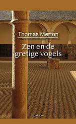 Foto van Thomas merton, zen en de gretige vogels - thomas merton - paperback (9789463403061)