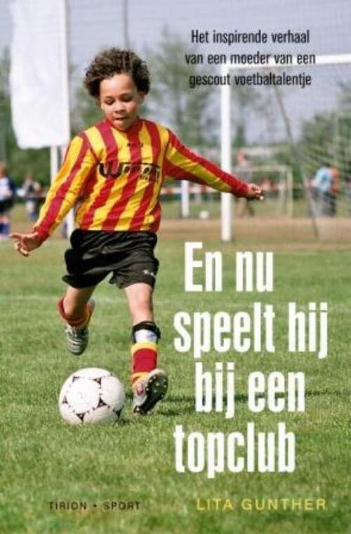 Foto van En nu speelt hij bij een topclub - lita gunther - ebook (9789043914680)