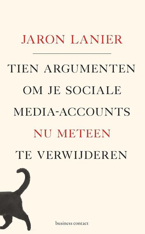 Foto van Tien argumenten om je sociale media-accounts nu meteen te verwijderen - jaron lanier - ebook (9789047012016)