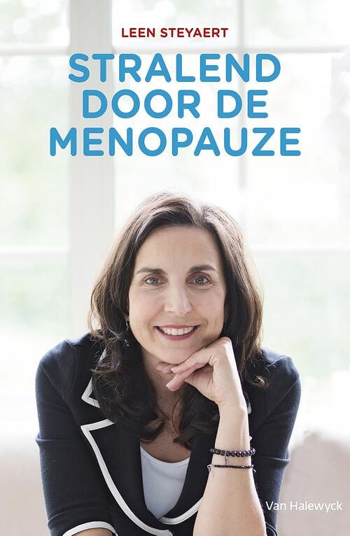 Foto van Stralend door de menopauze - leen steyaert - ebook (9789461316158)