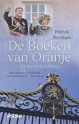 Foto van De boeken van oranje - patrick bernhart - ebook (9789046815526)