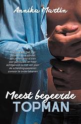 Foto van Meest begeerde topman - annika martin - ebook (9789493297166)