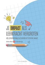 Foto van Je impact als leerkracht vergroten - annick jehaes, liesbet moortgat - paperback (9789463372251)