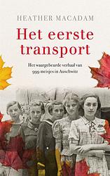 Foto van Het eerste transport - heather macadam - ebook (9789023959113)