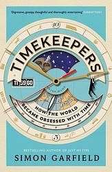 Foto van Timekeepers - simon garfield - paperback (9781782113218)