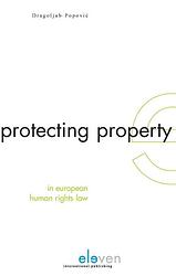 Foto van Protecting property in european human rights law - d. popovic - ebook (9789051891980)