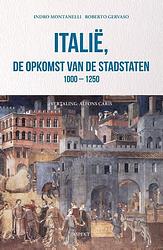 Foto van Italië, de opkomst van de stadstaten 1000 - 1250 - indro montanelli, roberto gervaso - paperback (9789464628548)