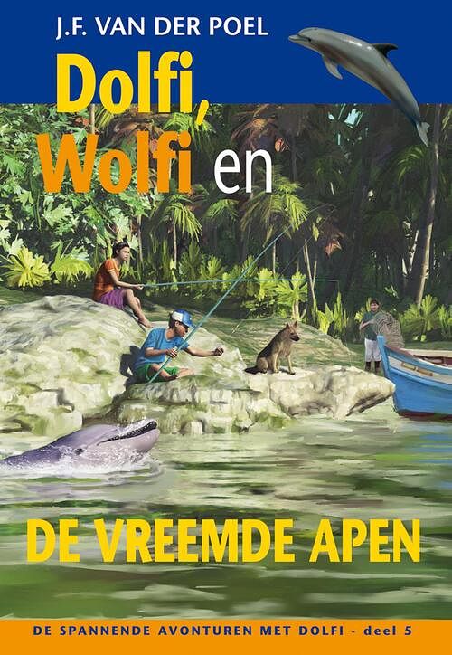 Foto van Dolfi wolfi en de vreemde apen - j.f. van der poel - ebook (9789088653704)