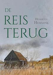 Foto van De reis terug glb - henriëtte hemmink - paperback (9789464628128)