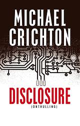 Foto van Disclosure - michael crichton - ebook (9789024566761)