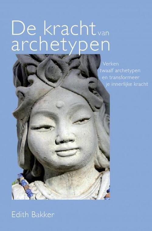 Foto van De kracht van archetypen - edith bakker - ebook (9789464488906)