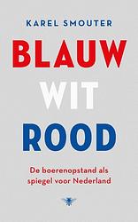 Foto van Blauw wit rood - karel smouter - paperback (9789403185811)