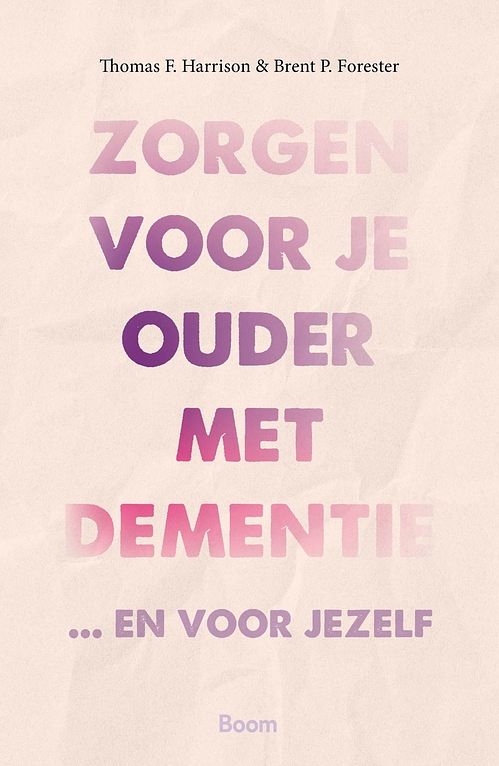 Foto van Zorgen voor je ouder met dementie - thomas f. harrison, brent p. forester - ebook