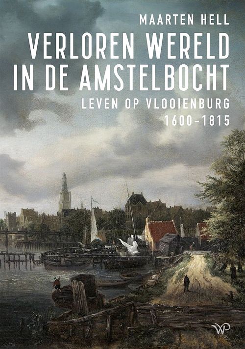 Foto van Verloren wereld in de amstelbocht - maarten hell - ebook