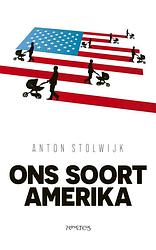 Foto van Ons soort amerika - anton stolwijk - ebook (9789044636017)