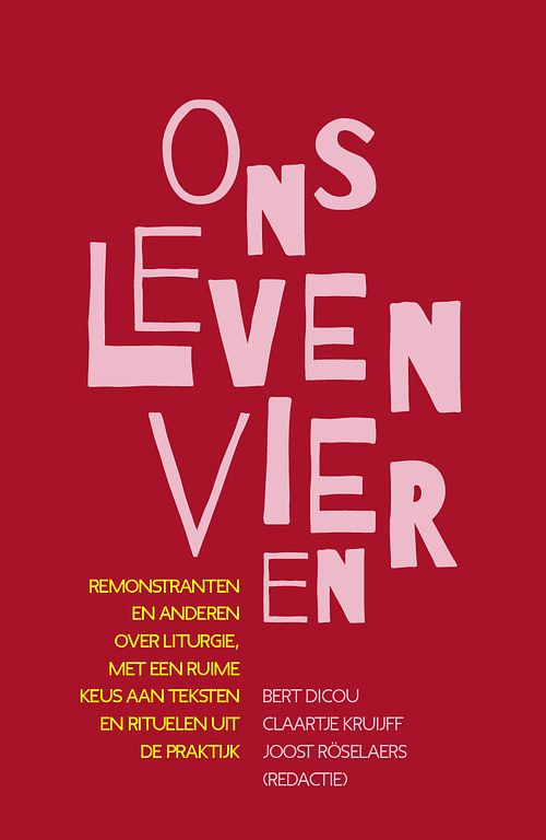 Foto van Ons leven vieren - bert dicou, claartje kruijff, joost roselaers - ebook (9789043530927)