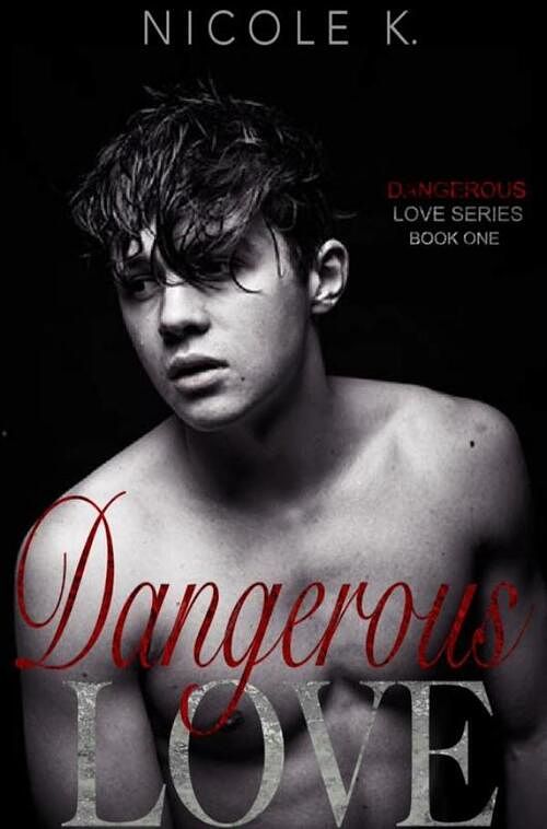 Foto van Dangerous love - nicole k. - ebook (9789403629360)