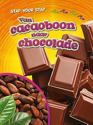 Foto van Van cacaoboon naar chocola - rachel grack - hardcover (9789086648979)