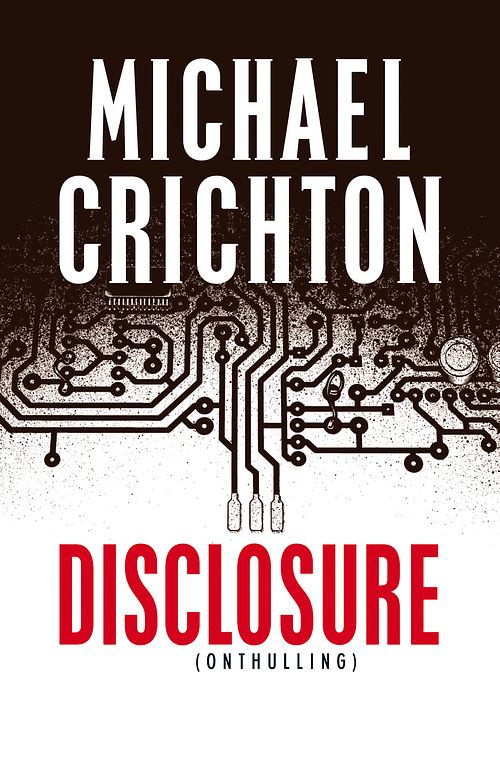 Foto van Disclosure - michael crichton - ebook (9789024566761)