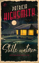 Foto van Stille wateren - patricia highsmith - ebook (9789029543026)