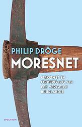 Foto van Moresnet - philip dröge - paperback (9789000384631)