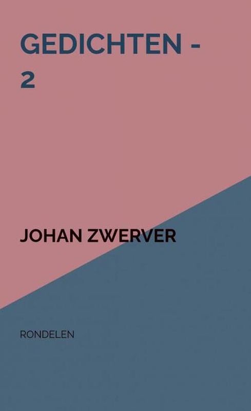 Foto van Gedichten - 2 - johan zwerver - paperback (9789464922905)