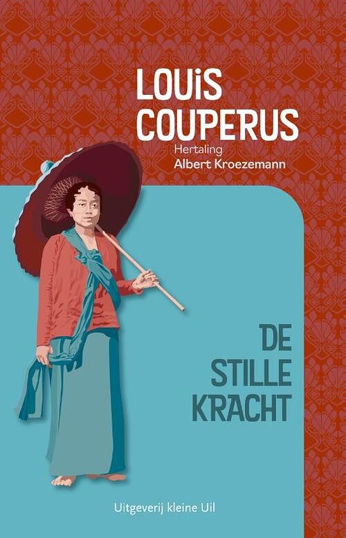 Foto van De stille kracht - louis couperus - paperback (9789493323209)