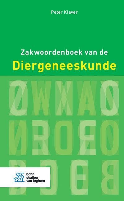 Foto van Zakwoordenboek van de diergeneeskunde - peter klaver - hardcover (9789036821667)