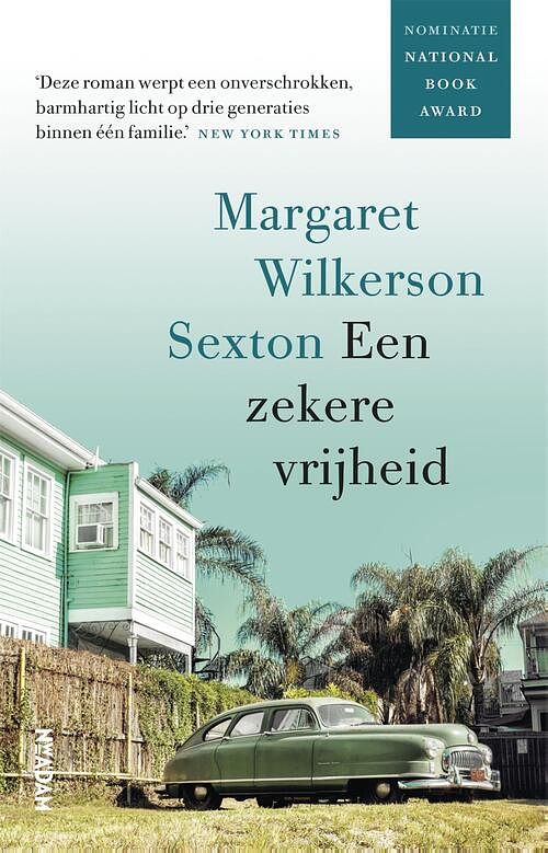 Foto van Een zekere vrijheid - margaret wilkerson sexton - ebook (9789046823675)