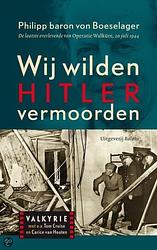 Foto van Wij wilden hitler vermoorden - philipp baron von boeselager - ebook (9789460034176)