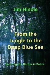 Foto van From the jungle to the deep blue sea - jim hindle - ebook