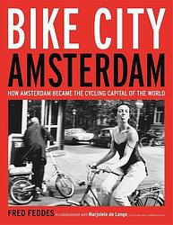 Foto van Bike city amsterdam - fred feddes, marjolein de lange - ebook (9789059375475)