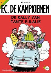 Foto van F.c. de kampioenen 54 - de rally van tante eulalie - hec leemans - paperback (9789002228780)