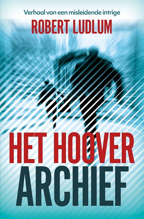 Foto van Het hoover archief - robert ludlum - ebook (9789024598809)