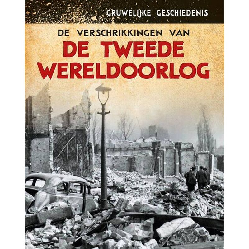 Foto van De verschrikkingen van de tweede wereldoorlog