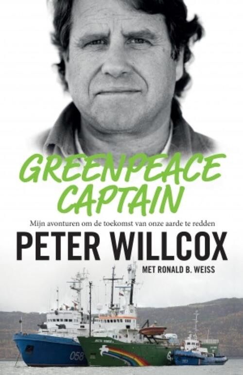 Foto van Greenpeace captain - peter willcox, ronald weiss - ebook (9789021562759)