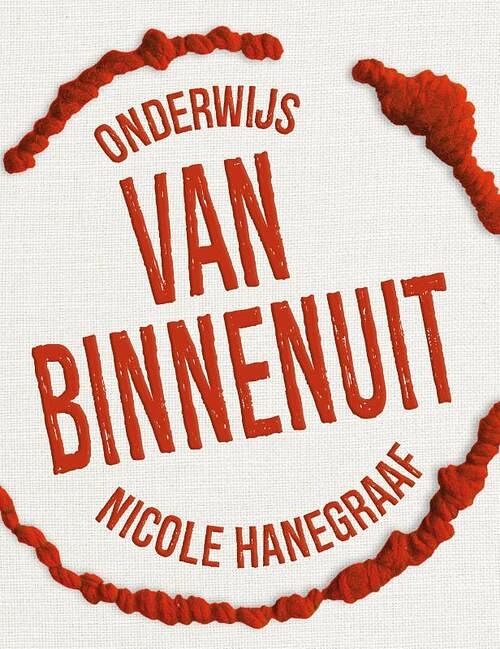 Foto van Onderwijs van binnenuit - nicole hanegraaf - paperback (9789463172905)