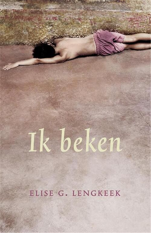 Foto van Ik beken - elise lengeek - ebook (9789049952266)