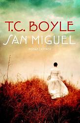 Foto van San miguel - t. coraghessan boyle - ebook (9789041423481)