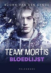 Foto van Team mortis 6 - bloedlijst (e-book) - bjorn van den eynde - ebook