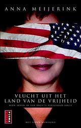 Foto van Vlucht uit het land van de vrijheid - anna meijerink - ebook (9789021802220)