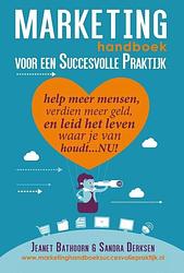 Foto van Marketing handboek voor een succesvolle praktijk - jeanet bathoorn, sandra derksen - ebook (9789462038813)