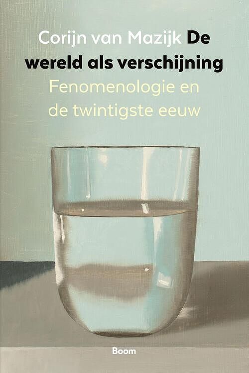 Foto van De wereld als verschijning - corijn van mazijk - ebook (9789024436965)