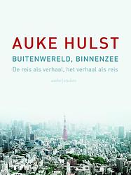 Foto van Buitenwereld, binnenzee - auke hulst - ebook (9789041426291)